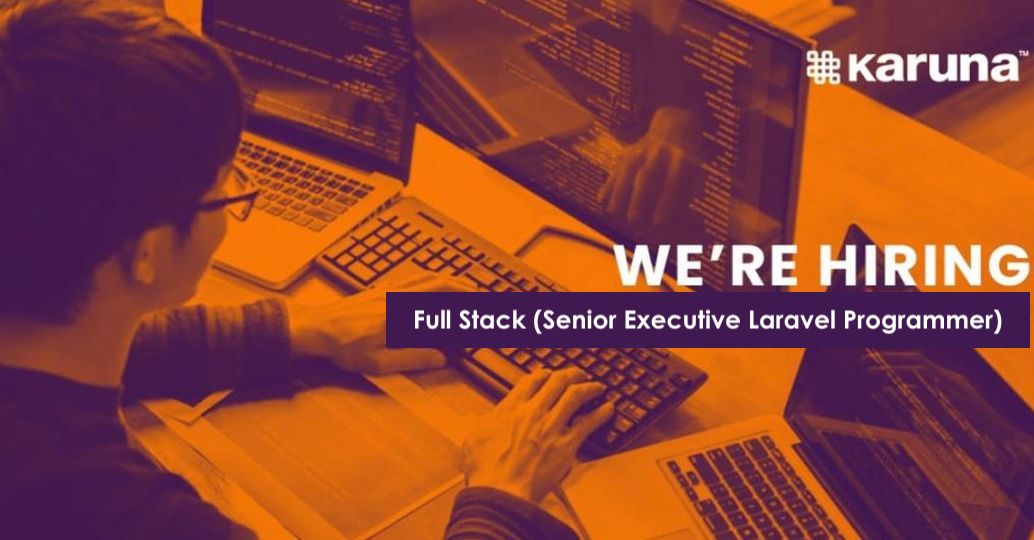 Full Stack (Junior Executive Laravel Programmer) job vacancy in Kuching